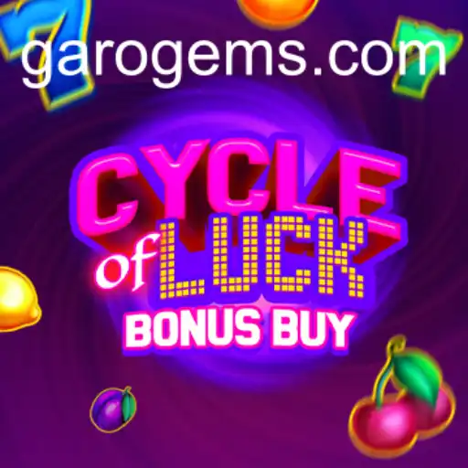 Cycle of Luck Bonus Buy: An Exciting Adventure in the World of GAROGEMS